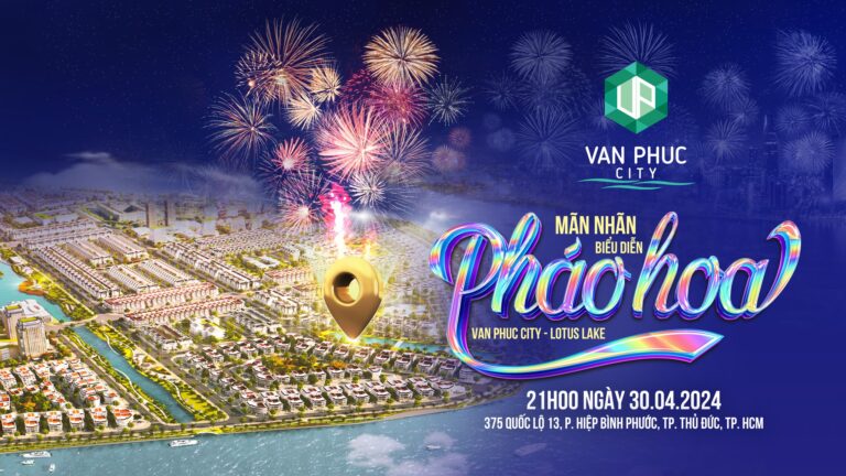 CHƯƠNG TRÌNH PHÁO HOA ĐẶC BIỆT TẠI VAN PHUC CITY TỐI 30/04